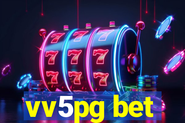 vv5pg bet